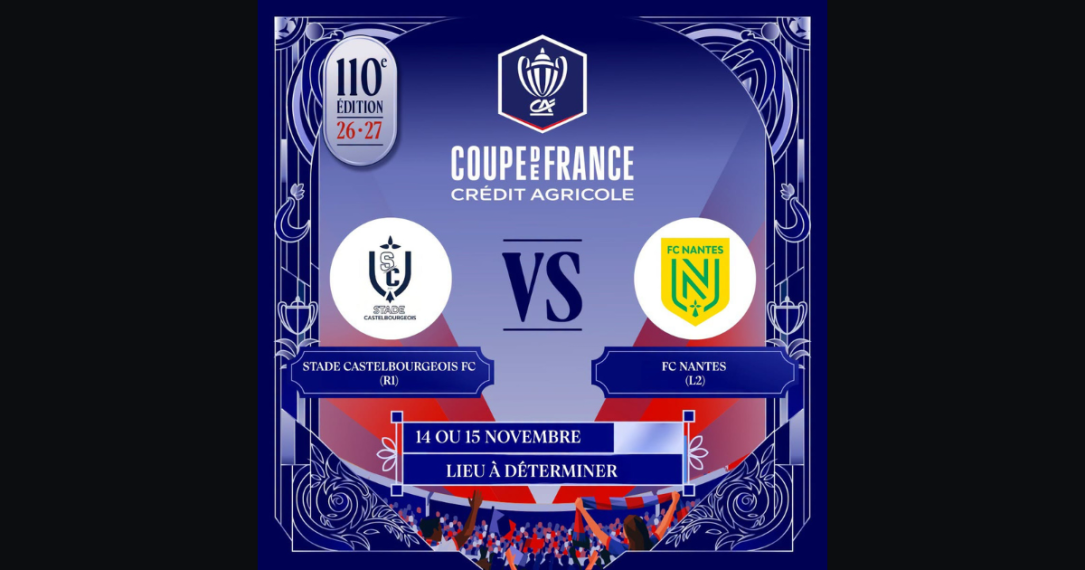 7ème tour de coupe de France Nous accueillerons le FC Nantes